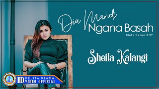 Sheila Kalangi - Dia Mandi Ngana Basah | Lagu Manado Terbaru 2022