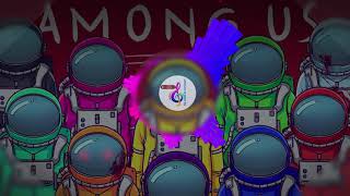 Among Drip Remix - Sybranax 2 The Songs No Copyright