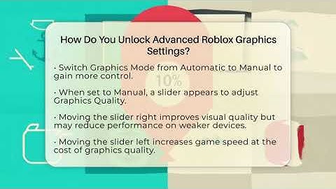 How Do You Unlock Advanced Roblox Graphics Settings? - Open World Tycoons