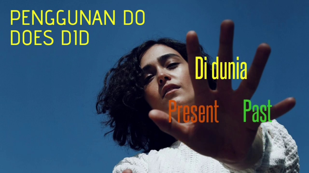 PENGGUNAAN DO - DOES - DID - YouTube