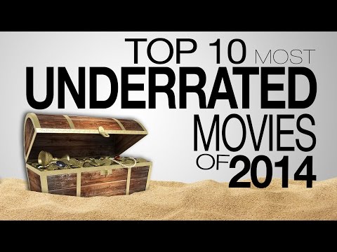 top-10-most-underrated-movies-of-2014