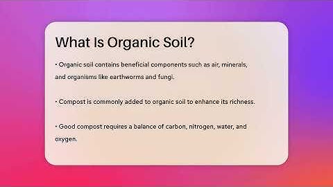 What Is Organic Soil? - The Plant Enthusiast