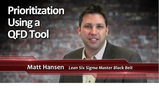 Project Prioritization Using a QFD Tool