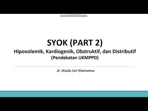 Syok (PART 2) : Syok Kardiogenik dan Syok Obstruktif