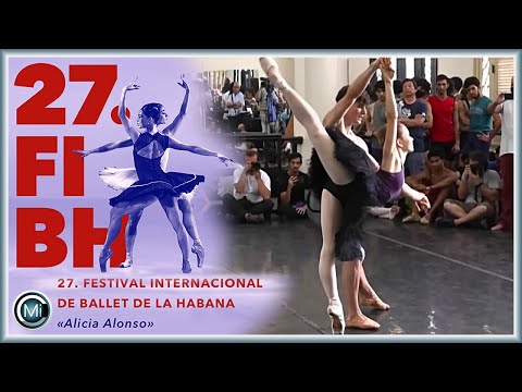 Regresa la 27 edición del Festival Internacional de Ballet de La Habana