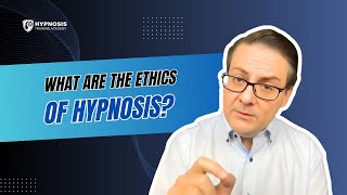What Are The Ethics of Hypnosis