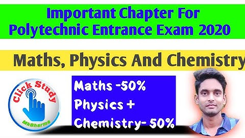 Important Chapter for polytechnic Exam 2020||  math physics and chemistry|| Click Study click study