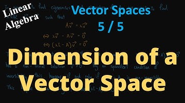 Dimension of a Vector Space | Linear Algebra