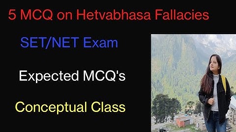 MCQ on Hetvabhasa Fallacies| Logical Reasoning| Important concepts| Net/Set Exam 2023|