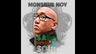 Video thumbnail of "MONSIEUR NOV - MA VIE DE GALERIEN (Audio)"