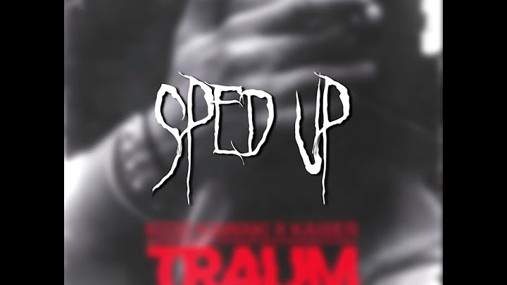 KIDD KAWAKI - TRAUM ft. KAI$ER (Speed up)