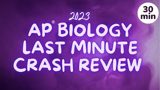 2023 Last Minute Crash Review: AP Biology Exam CRAM Study Session