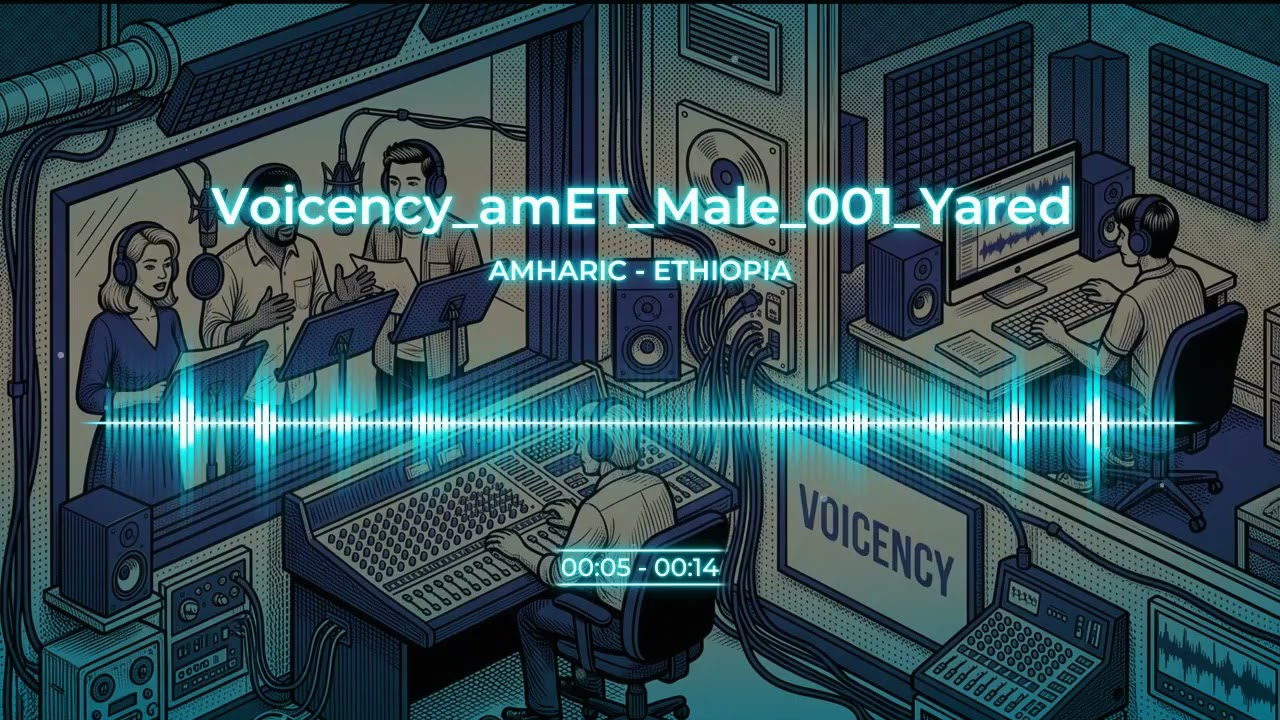 Amharic Male Voice - Voicency_amET_Male_001_Yared