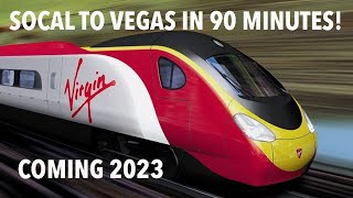 California high speed train to Las Vegas - Virgin Trains USA @CaliforniaTravelTips