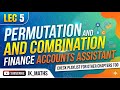 FINANCE ACCOUNTS ASSISTANT | PERMUTATION AND COMBINATION | MATHS FOR FAA | #jkssb #faa #jk_maths