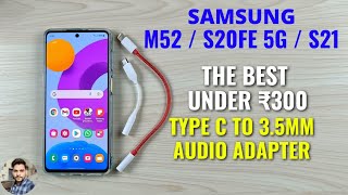 Samsung Galaxy Devices : The Best Type C To 3.5mm Jack Audio Adapter Under ₹300