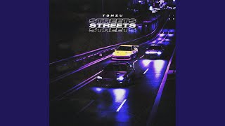 Streets - T3NZU