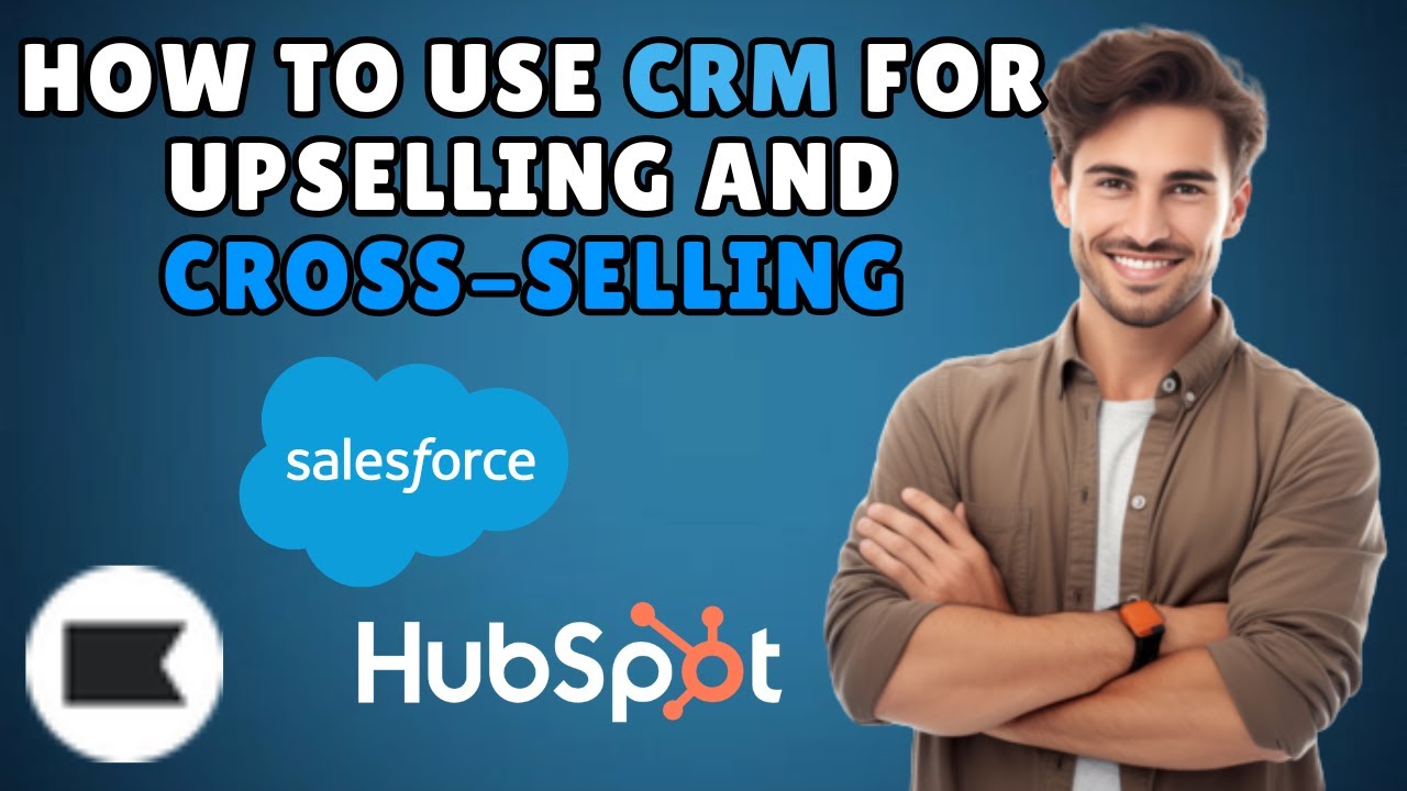 HOW TO USE CRM FOR UPSELLING AND CROSS SELLING (WORKING) 2025! - YouTube