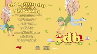 Brocasito - Todo Mundo Odeia o Brocasito (Mixtape Completa)