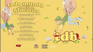 Brocasito - Todo Mundo Odeia o Brocasito (Mixtape Completa)