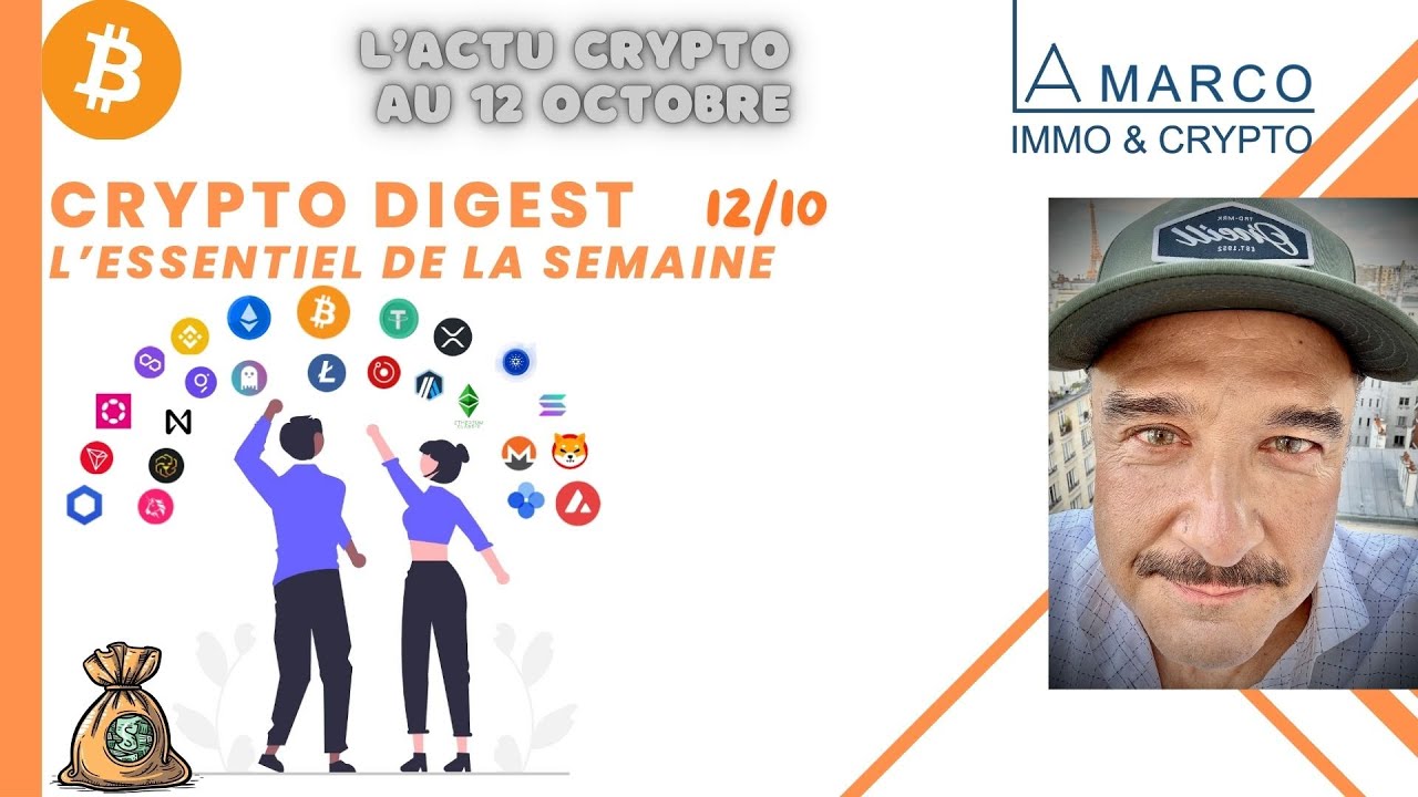Crypto Digest du 12 octobre #blockchain #ethereum #bitcoin