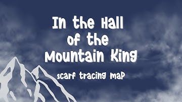 Hall of the Mountain King - Scarf Tracing Video - Musical Tracing Map