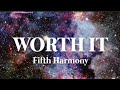 [1 HOUR] Fifth Harmony ft.Kid Ink - Worth It (Slowed + Reverb)