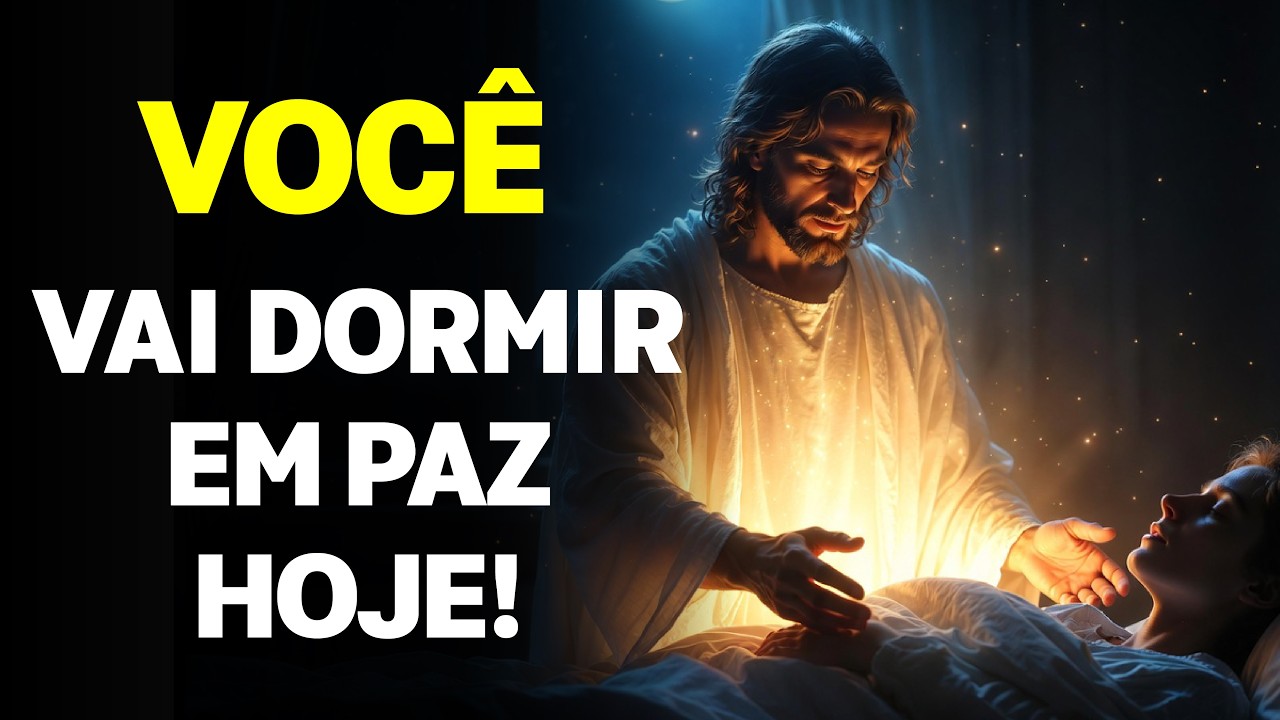 COLOQUE ISSO PARA TOCAR E DURMA EM PAZ — JESUS ESTÁ CUIDANDO DE VOCÊ