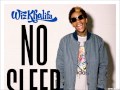 Wiz Khalifa No Sleep Remix Don t Turn to Me