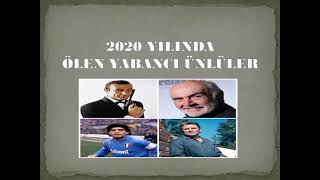 2020 YILINDA ÖLEN YABANCI ÜNLÜLER  Celebrities who died in 2020  #maradona #kobebryant