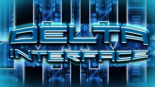 "Delta Interface" by Platnuu [Extreme Demon] (W/ CLICKS)
