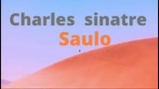 saulo. charles sinatre