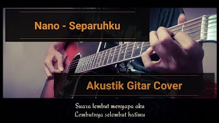 Download Lagu Separuhku - Nano ( Akustik Gitar Cover ) MP3 Download Lagu Separuhku - Nano ( Akustik Gitar Cover ) MP3