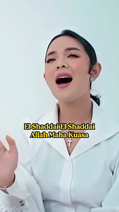 El Shaddai El Shaddai - Lagu Rohani Kristen
