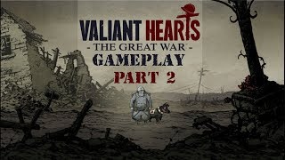 Смертельный Газ и Гонки на выживание ►Valiant Hearts The Great War#2