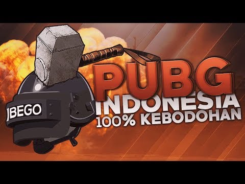 PUBG Indonesia -  100% Kebodohan