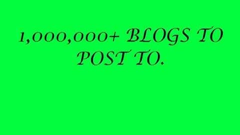 HOW TO GET 1 MILLION BLOGS TO POST TO USING SCRAPEBOX