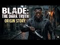 The Tragic Origin of Blade : Marvel’s First Vampire Hunter