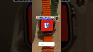 Doom на часах X9 Call #doom #часы #smartwatch #игры #видеоигры #smartwatches