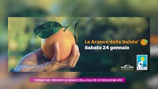 Tornano nel weekend Le Arance della Salute di Fondazione AIRC