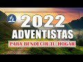 Himnos Adventistas Para Bendecir El Hogar - Himnario Adventista Selecto