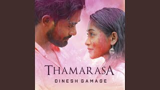 Miniatura del video "Dinesh Gamage - Thamarasa"