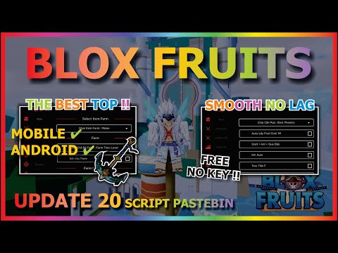 BLOX FRUITS🔥 Script Mobile UPDATE 20 AUTO Farm LVL 2550