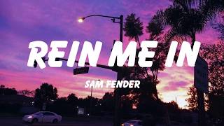 Sam Fender - Rein Me In (Lyrics)