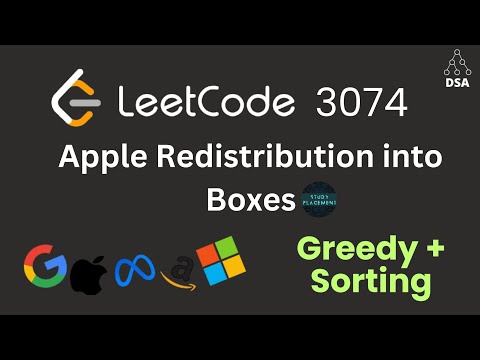 Apple Redistribution into Boxes 🔥 | LeetCode 3074 | Greedy + Sorting | Optimal Solution