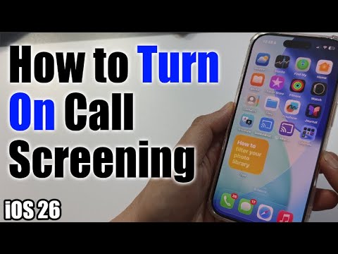 iOS 26: How to Turn On Call Screening