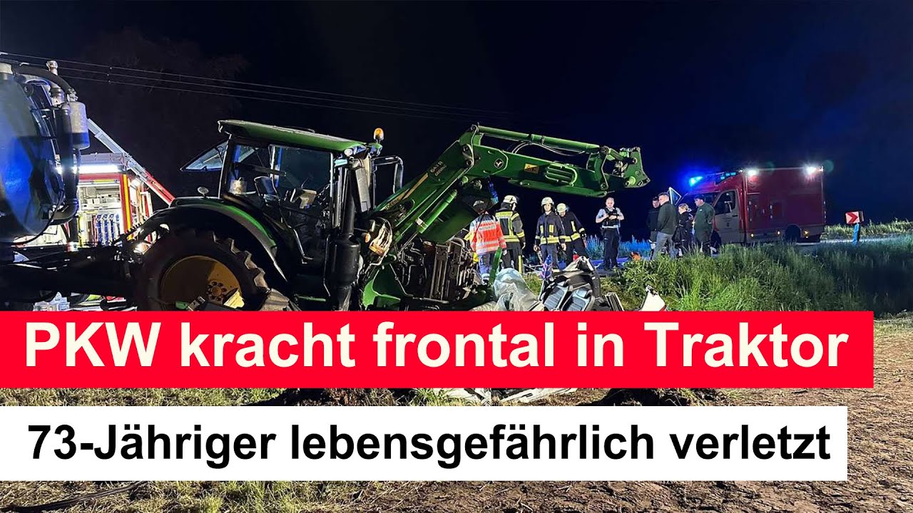 PKW kracht frontal in Traktor – 73-Jähriger lebensgefährlich verletzt