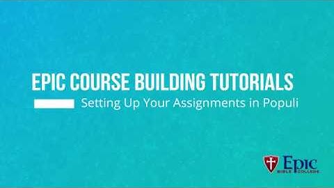 ECBT Setting Up Your Assignments in Populi