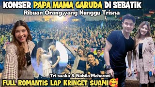 SPESIAL ROMANTIS PAPA MAMA GARUDA KONSER DI SEBATIK KALIMANTAN‼️LAP KRINGET SUAMI DI DEPAN PENONTON