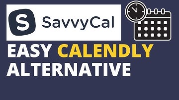 (CALENDLY ALTERNATIVE): Easy Scheduling SavvyCal